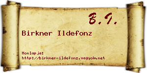 Birkner Ildefonz névjegykártya